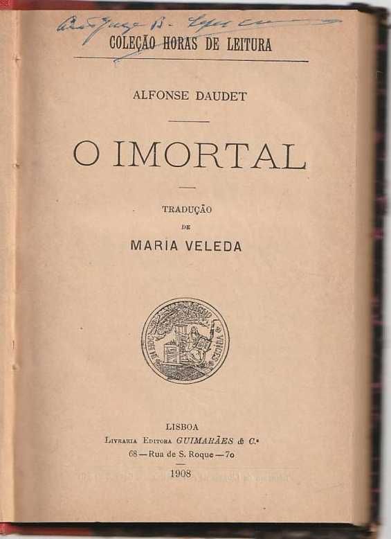 O imortal -Alphonse Daudet-Guimarães