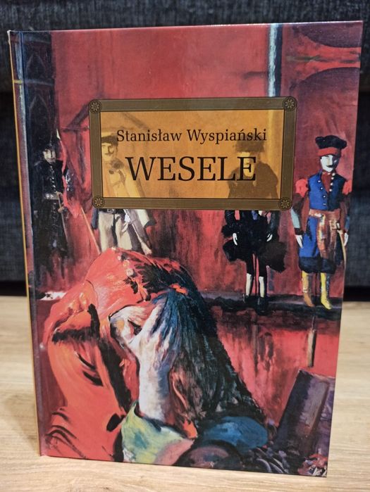 Wesele S. Wyspiański z opracowaniem