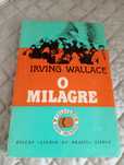 O Milagre - Irving Wallace