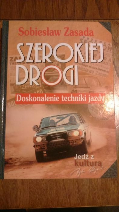 Szerokiej drogi Doskonalenie techniki jazdy Sobiesław Zasada Książka