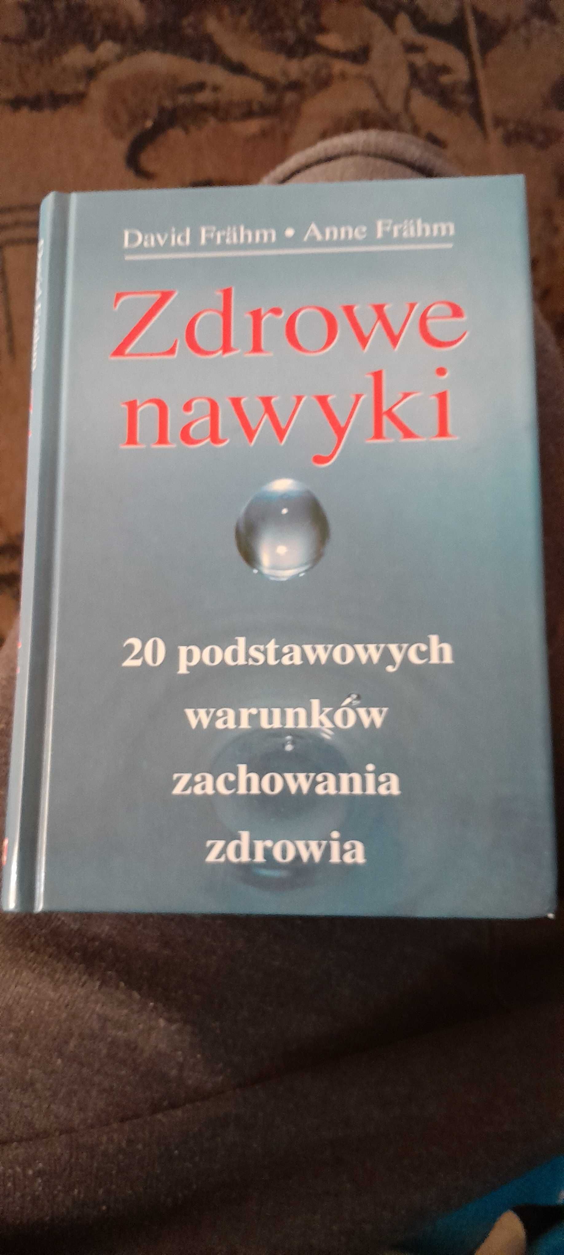 Zdrowe nawyki  David Frähm Anne Frähm