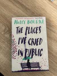 Livro "The places I´ve cried in public" de Holly Bourne (inglês)