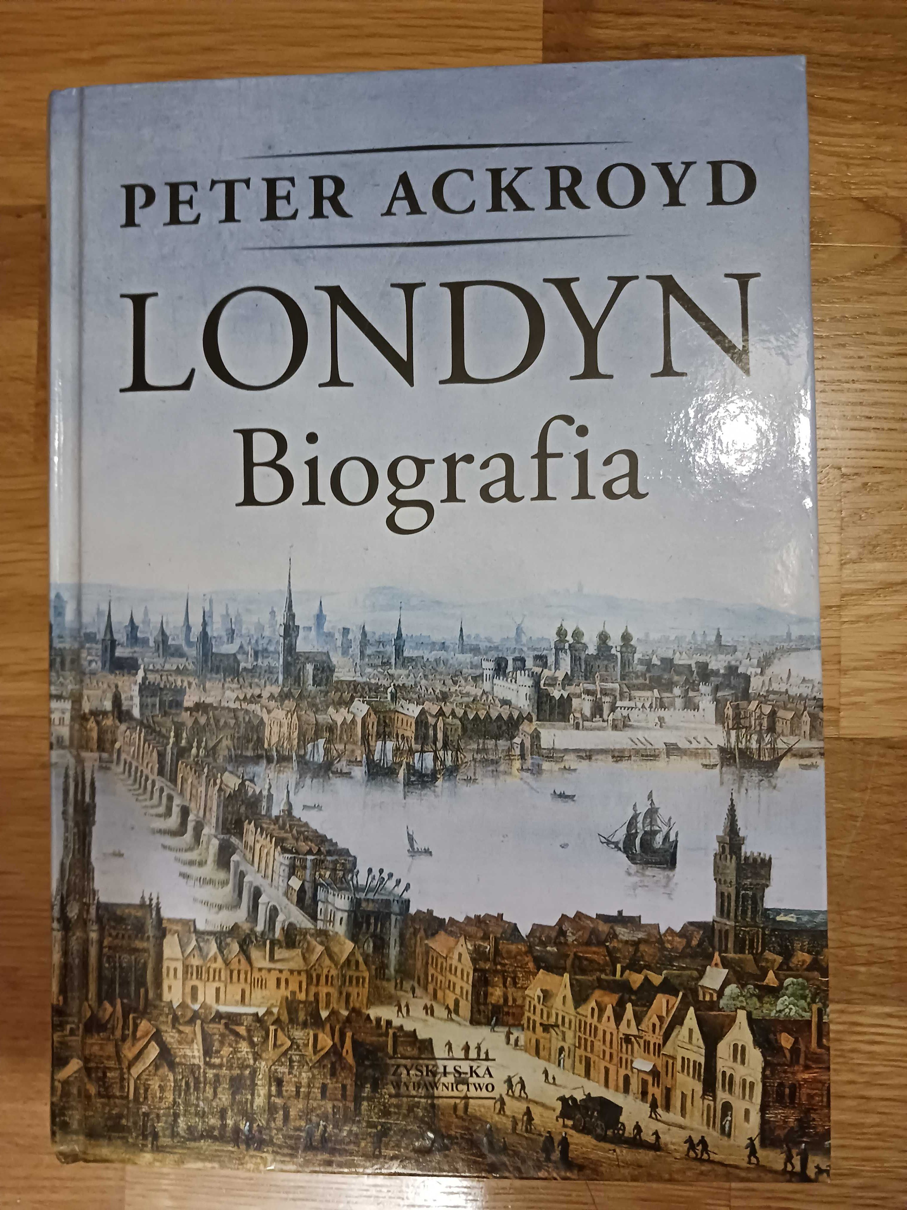 Londyn. Biografia. Peter Ackroyd