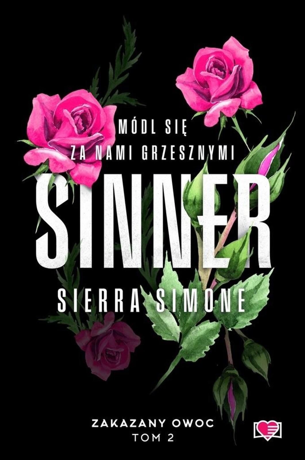 Zakazany owoc T.2 Sinner Papierowe Serca Sierra Simone Rok wydania: