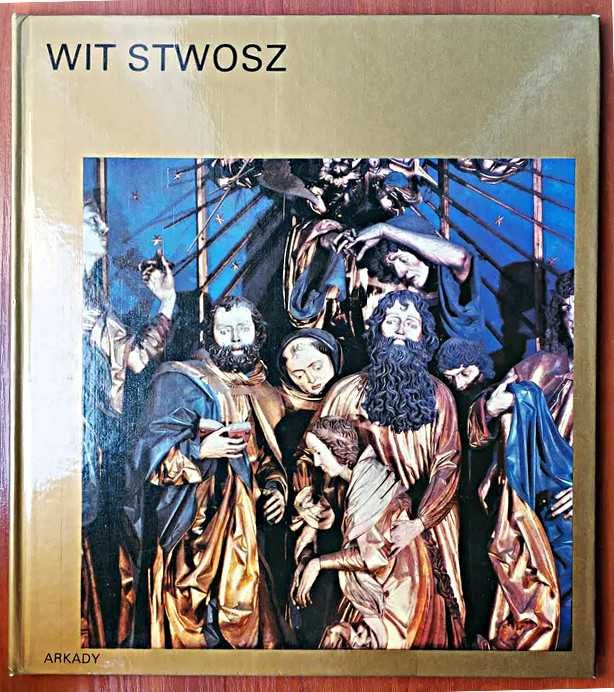 Sztuka Wit Stwosz Ołtarz Mariacki Matejko Biografia Albumy zest 5 *