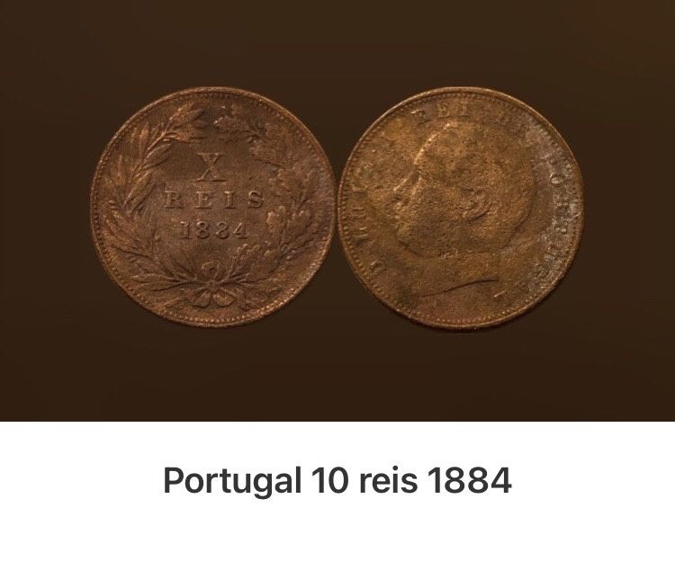 Moedas de 5 e 10 Reis 1883 / 1884 / 1899