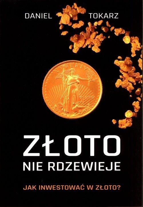 Złoto Nie Rdzewieje, Tokarz Daniel 22012A05236Ks