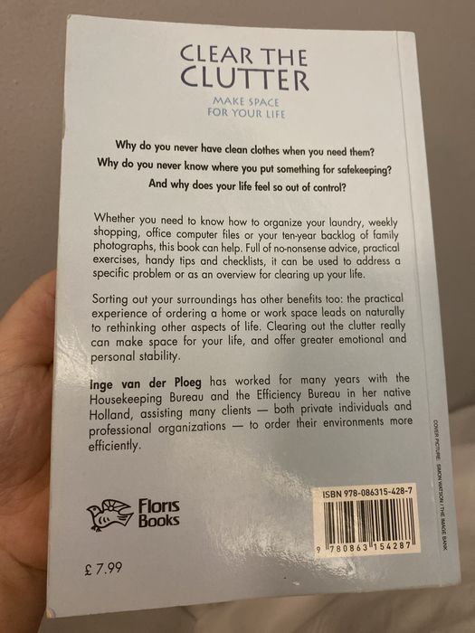 Make Space For Your Life - Inge van der Ploeg Clear The Clutter