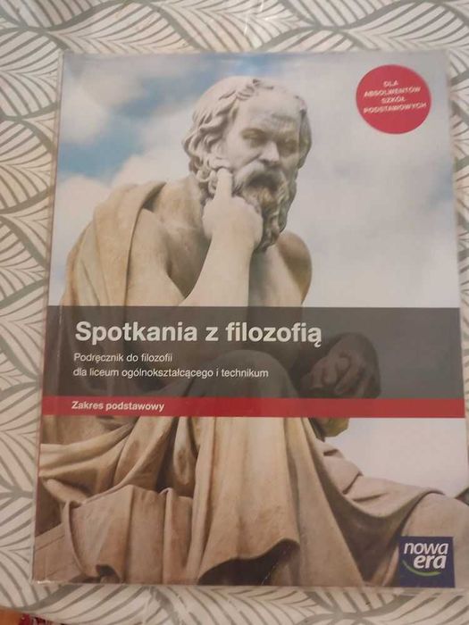 Spotkania z filozofią dla liceów i techników zakres podstawowy