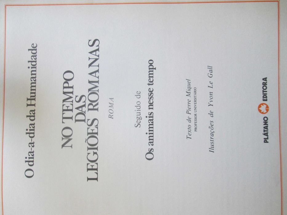 No Tempo das Legiões Romanas, de Pierre Miquel