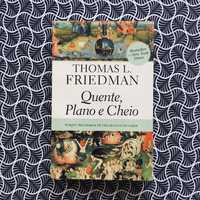 Quente, Plano e Cheio - Thomas L. Friedman