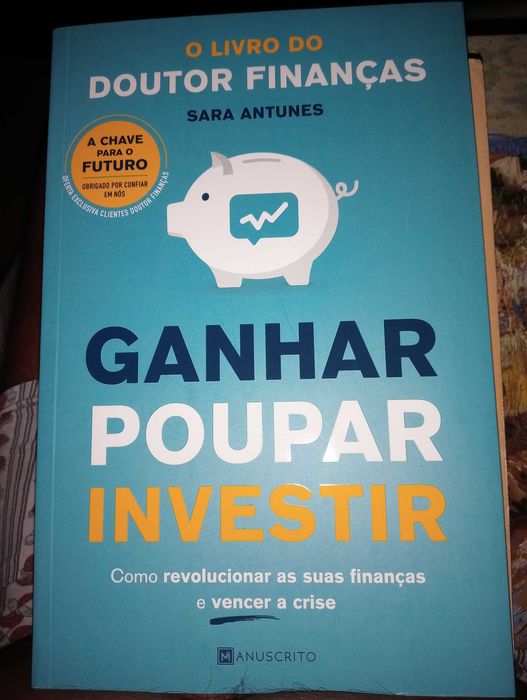 Doutor Finanças - Poupar, Ganhar, Investir -Sara Antunes