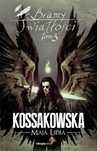 Bramy Światłości T.3
Autor: Kossakowska Maja Lidia