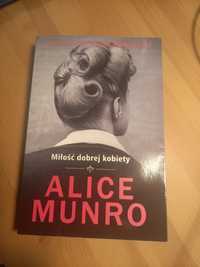 Miłość dobrej kobiety, Alice Munro