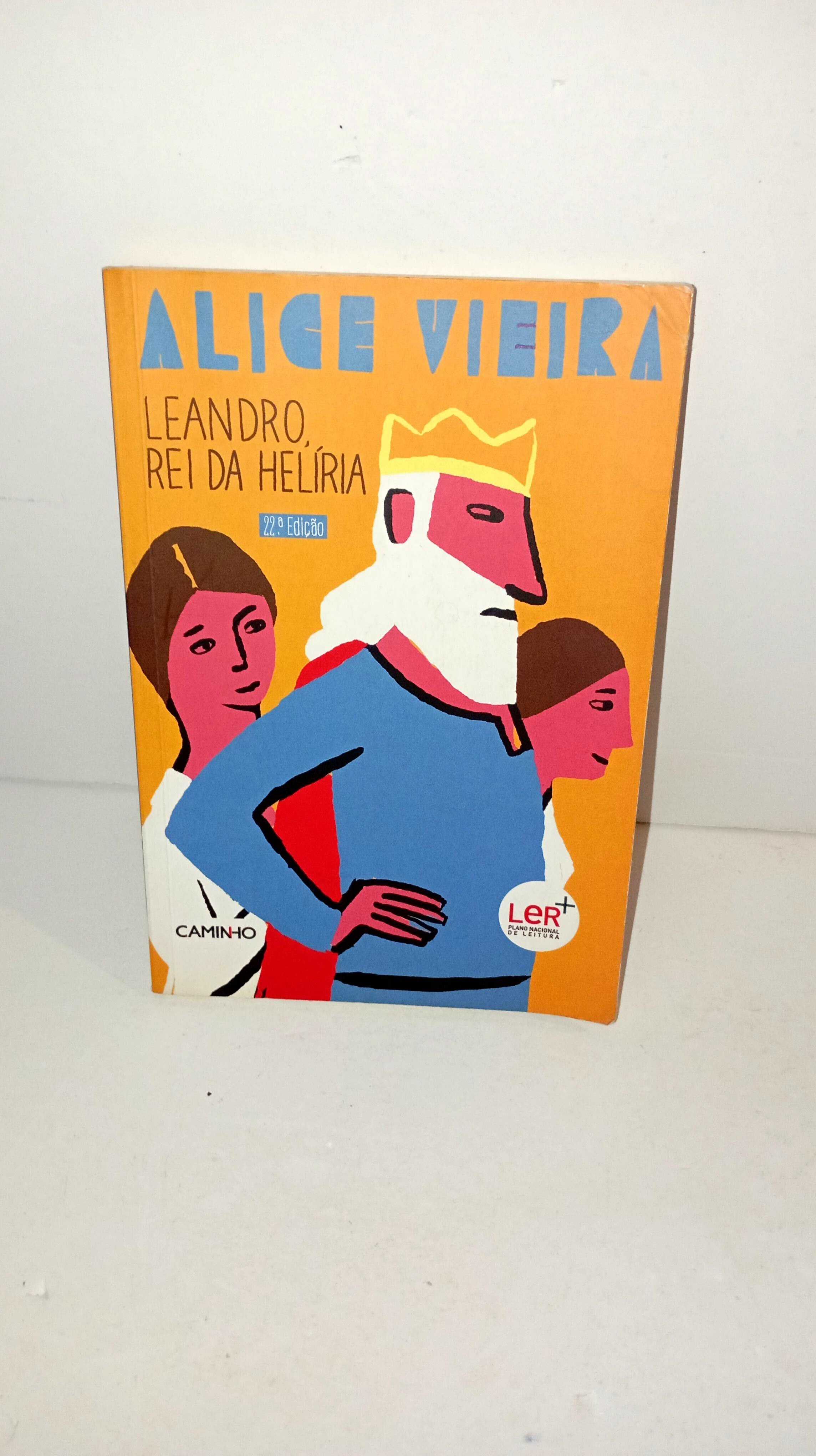 Leandro, Rei da Helíria - Alice Vieira