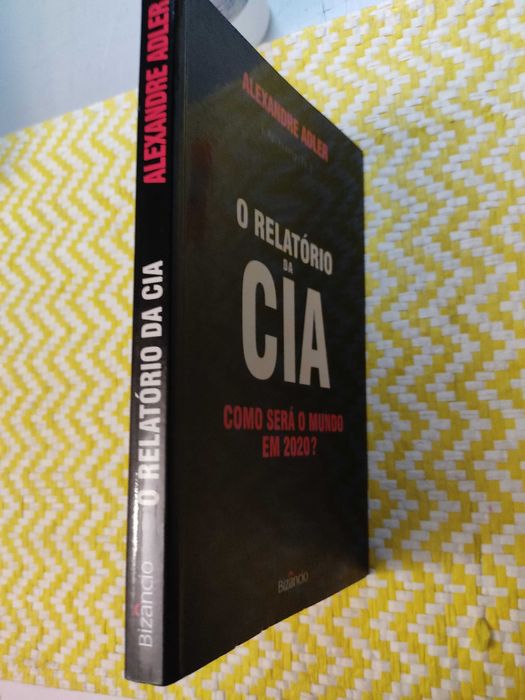 O RELATÓRIO DA CIA
Como Será o Mundo em 2020?
