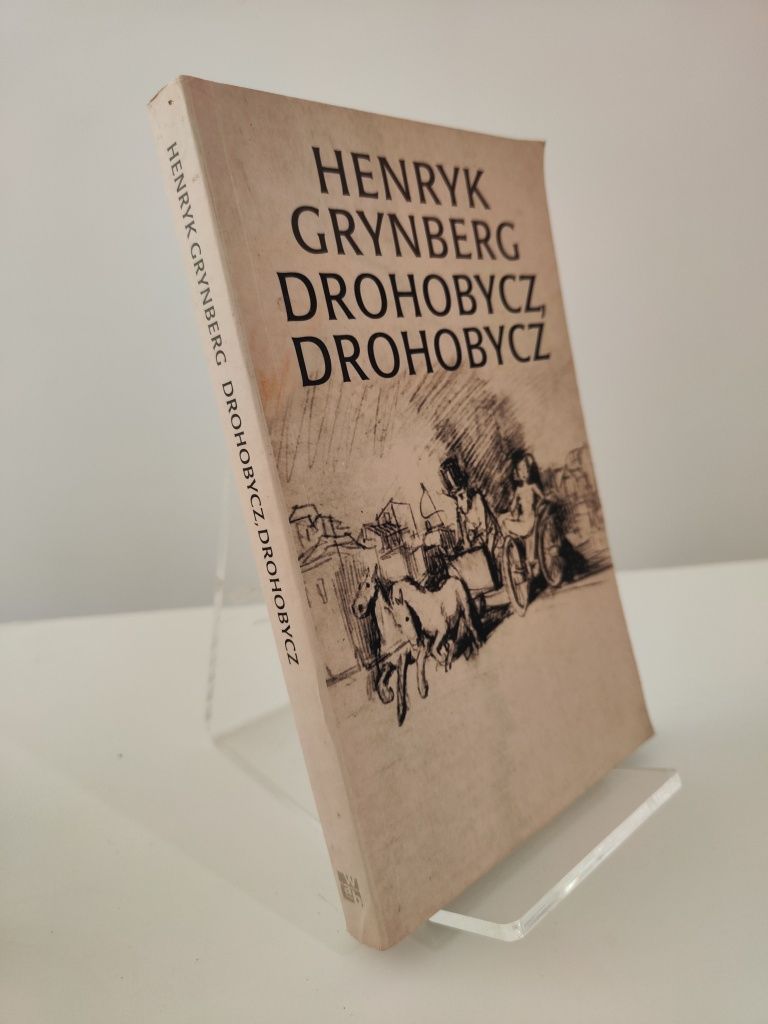 Drohobycz, Drohobycz - Henryk Grynberg