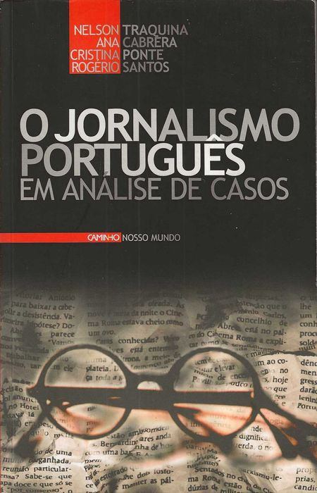 O Jornalismo Português Em Análise de Casos