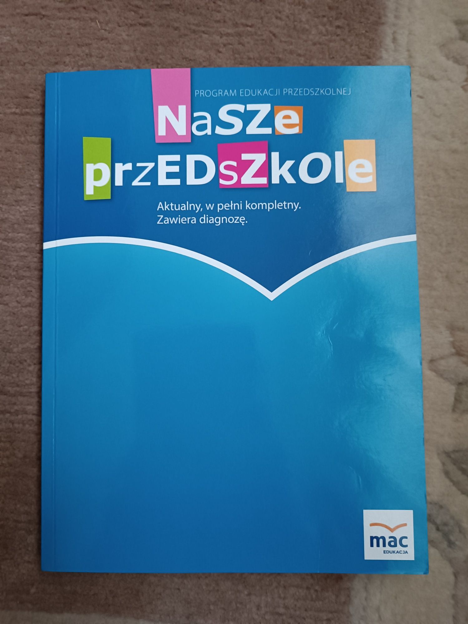 MAC Nasze przedszkole program edukacji przedszkolnej