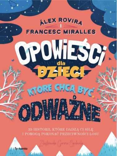 Opowieści dla dzieci, które chcą być odważne - lex Rovira, Francesc M