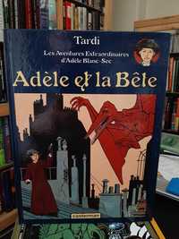Tardi – Adèle Blanc-Sec – Vol 1: Adèle et la Bête – Língua FR
