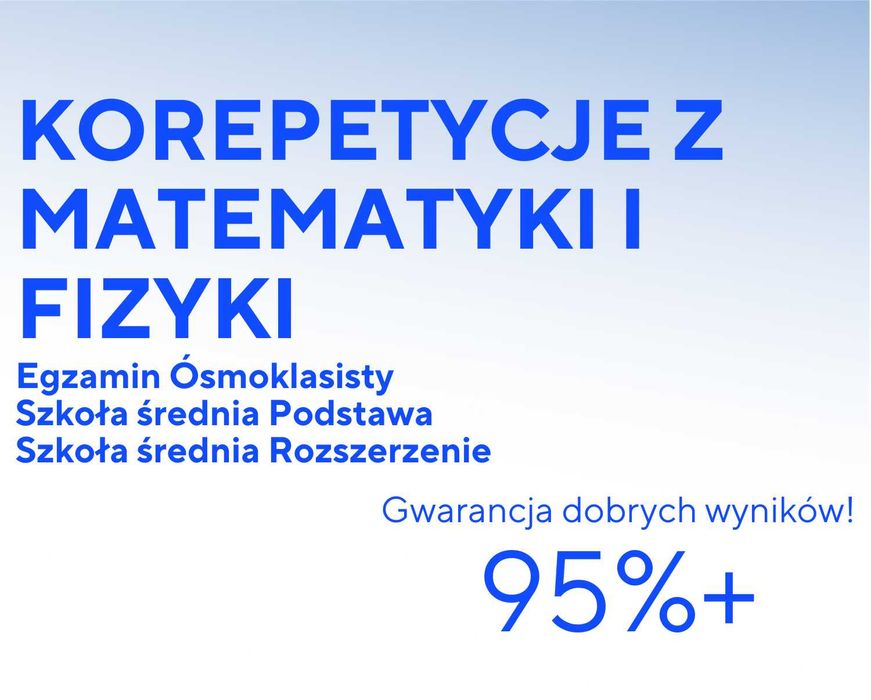 Korepetycje Matematyka/Fizyka E8, matura podstawowa rozszerzona