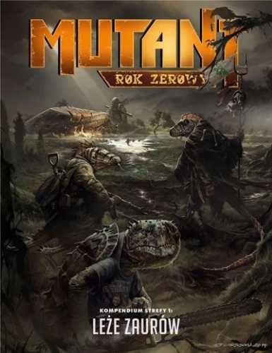 Mutant: Rok Zerowy - Leże Zaurów GALAKTA