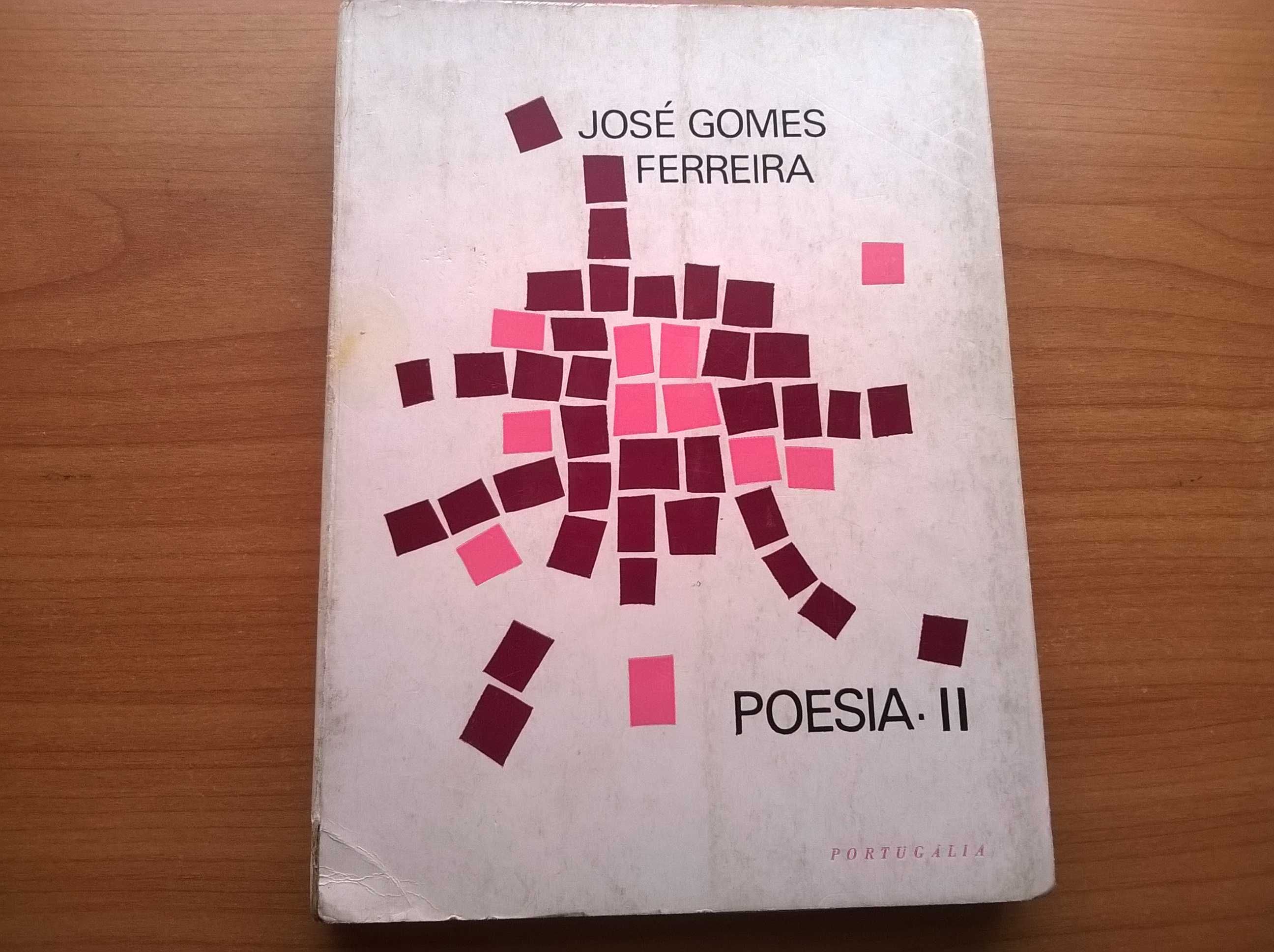 " Poesia II " - José Gomes Ferreira