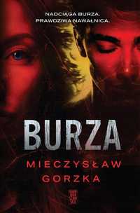 Burza, Mieczysław Gorzka