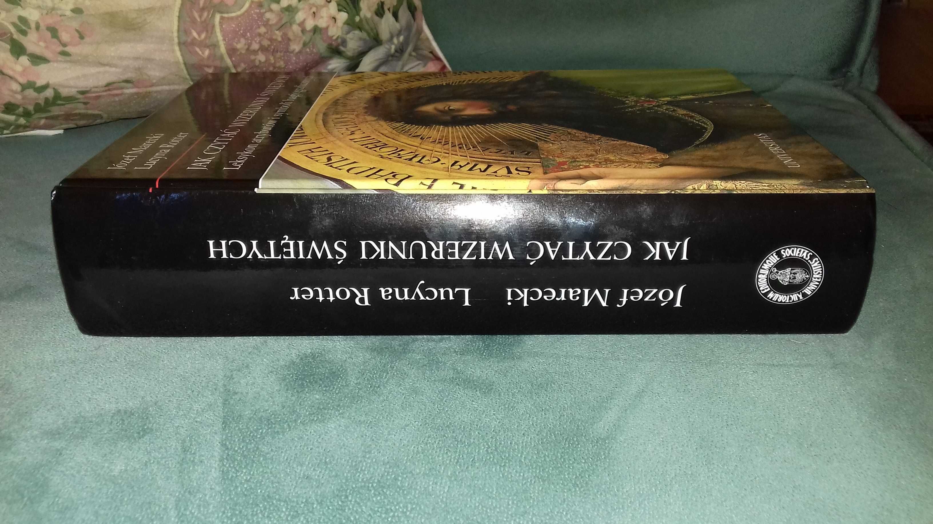 Jak czytać wizerunki świętych Leksykon Józef Marecki, Lucyna Rotter
