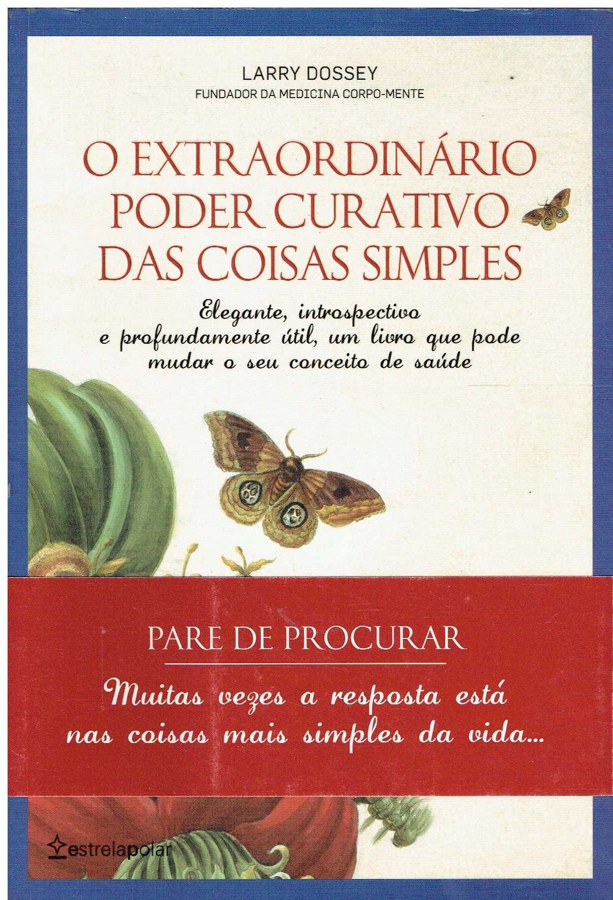 1932

O Extraordinário Poder Curativo das Coisas Simples