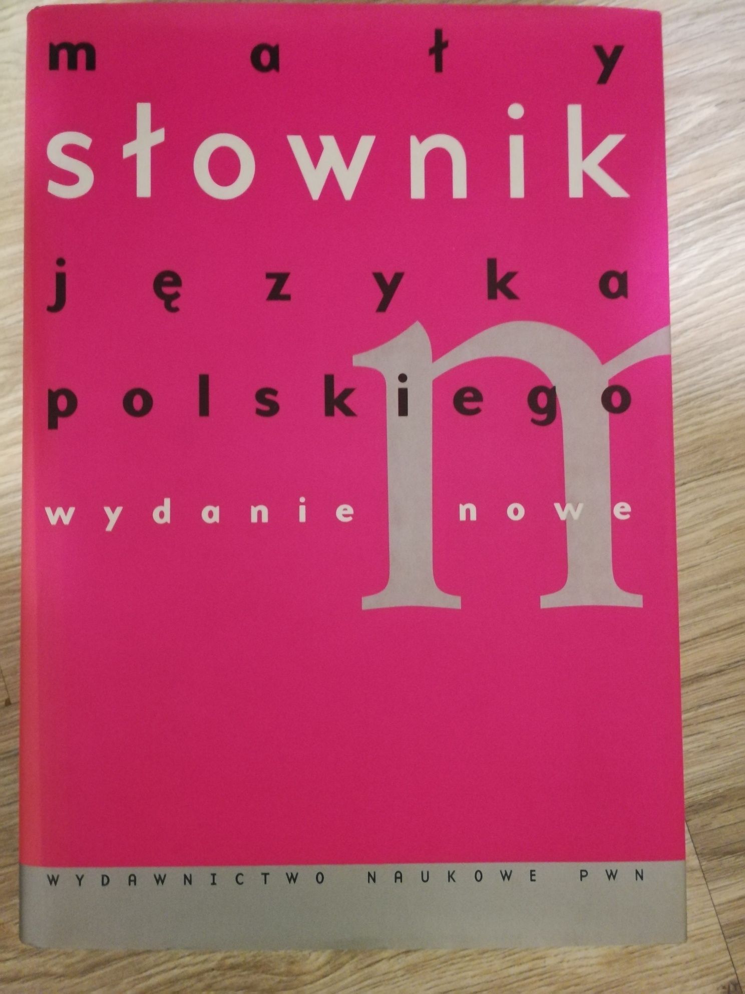 Mały słownik języka polskiego. PWN