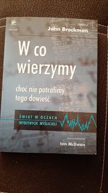 W co wierzyny choć nie potrafimy tego dowieść John Brockman