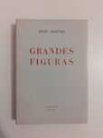 Júlio Dantas, grandes figuras