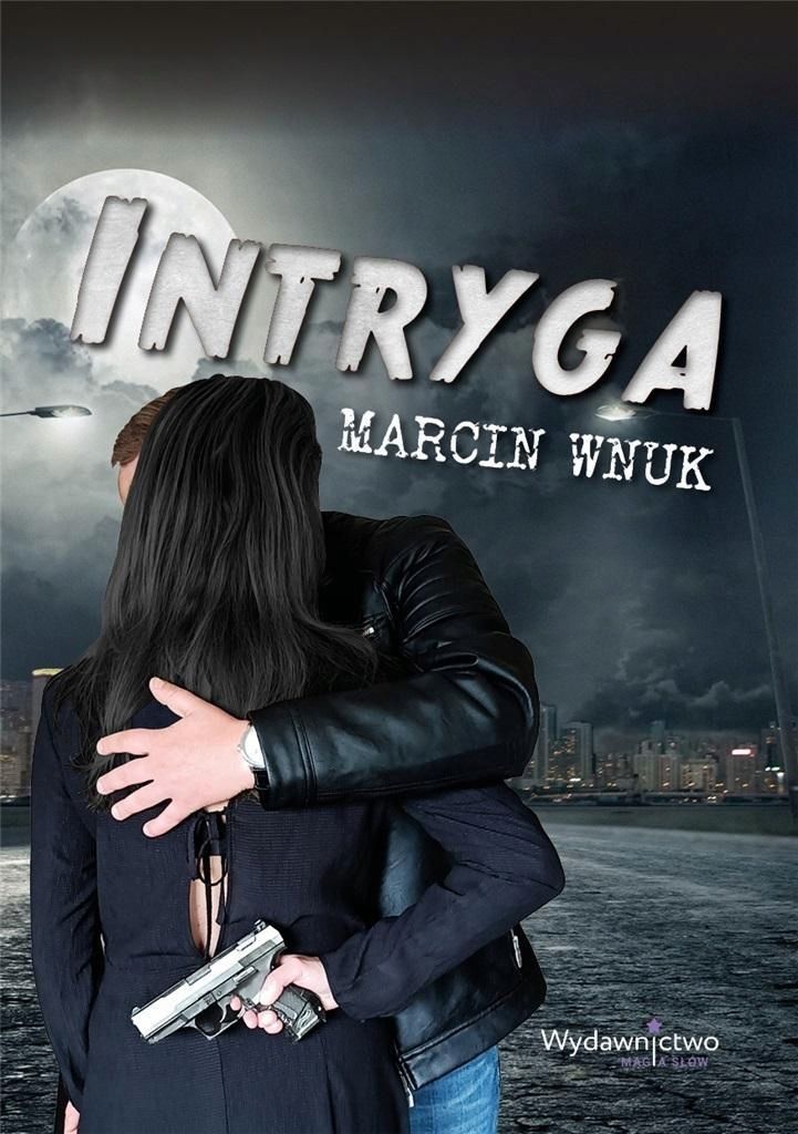Intryga, Marcin Wnuk