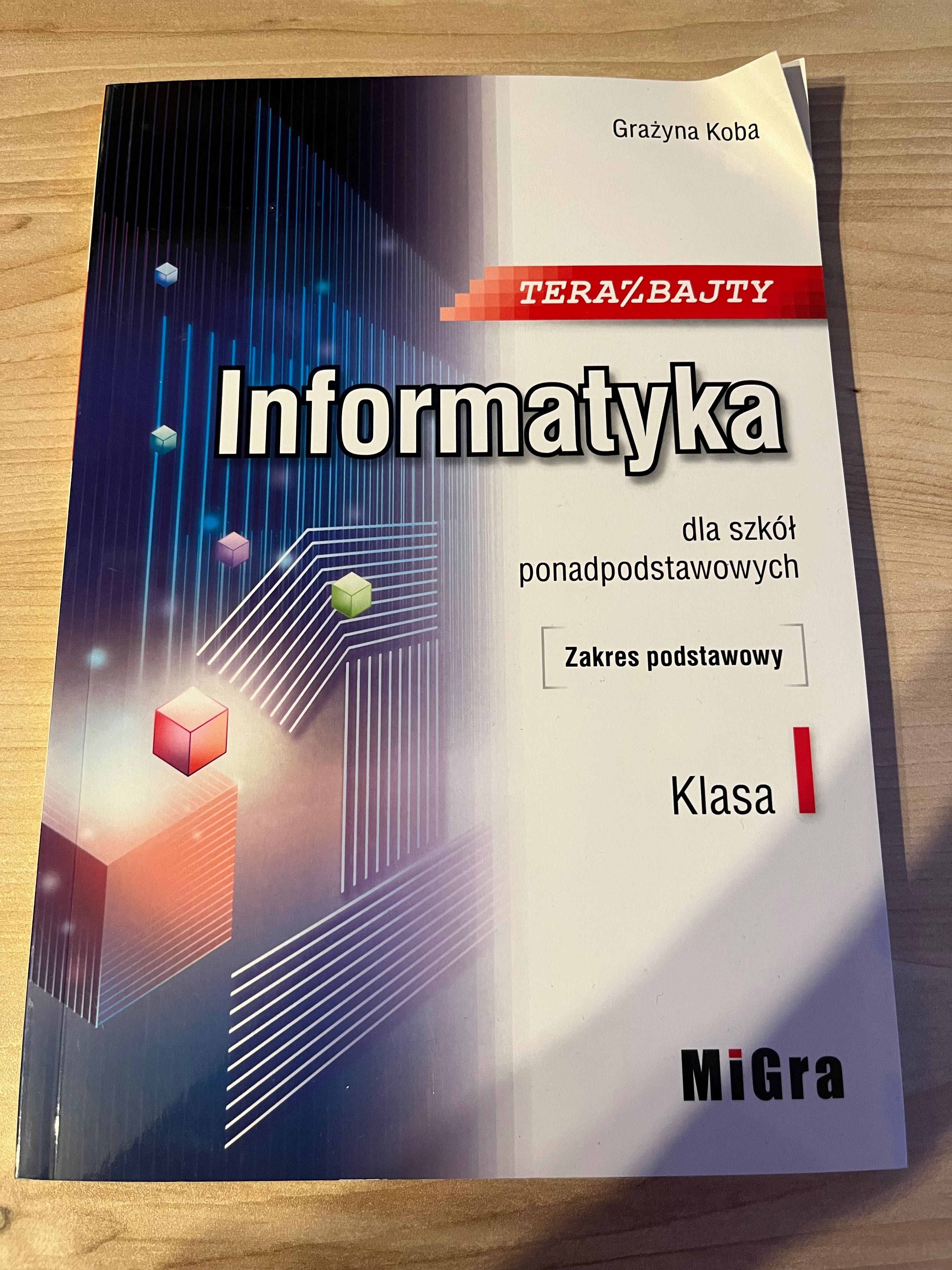 Informatyka dla szkół ponadpodstawowych, zakres podstawowy, Klasa I.