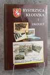 Bystrzyca Kłodzka i okolice na dawnej pocztówce