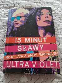15 minut sławy moje lata z Andy Warholem Ultra Violet