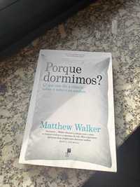 Porque Dormimos? - Matthew Walker (Braga)