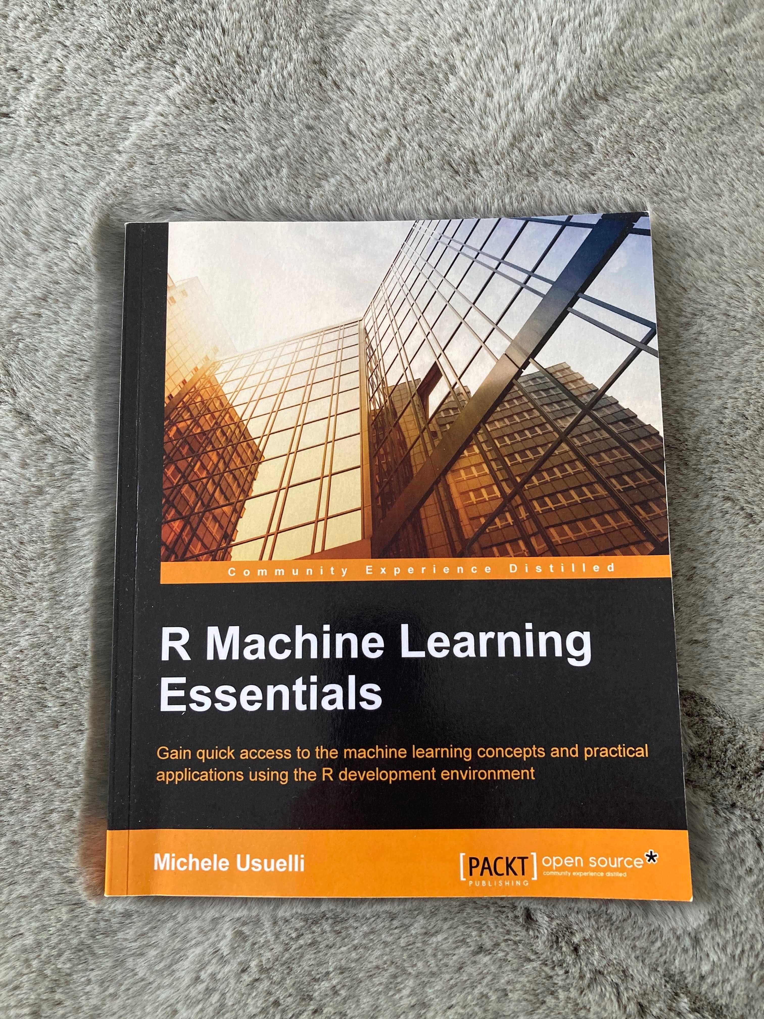 R Machine Learning Essentials.  Michele Usuelli