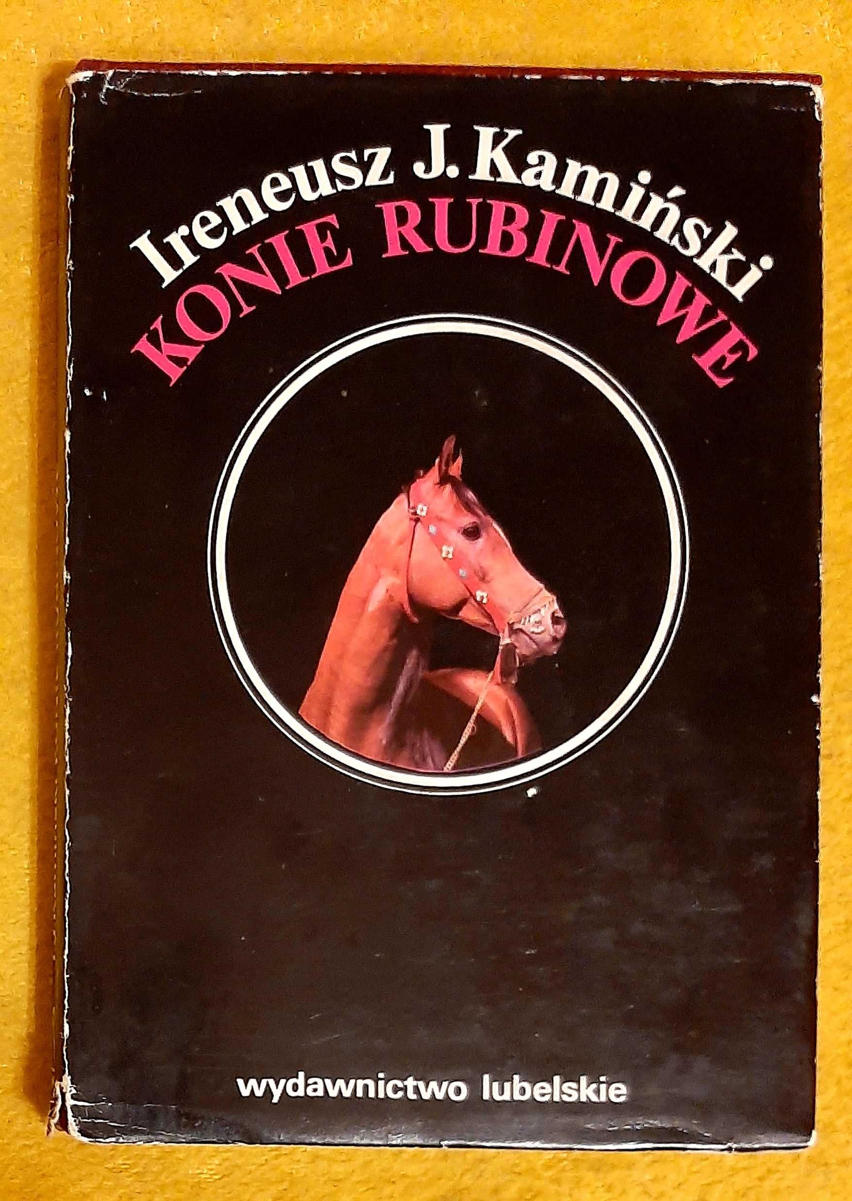 J. I. Kamiński, Konie rubinowe