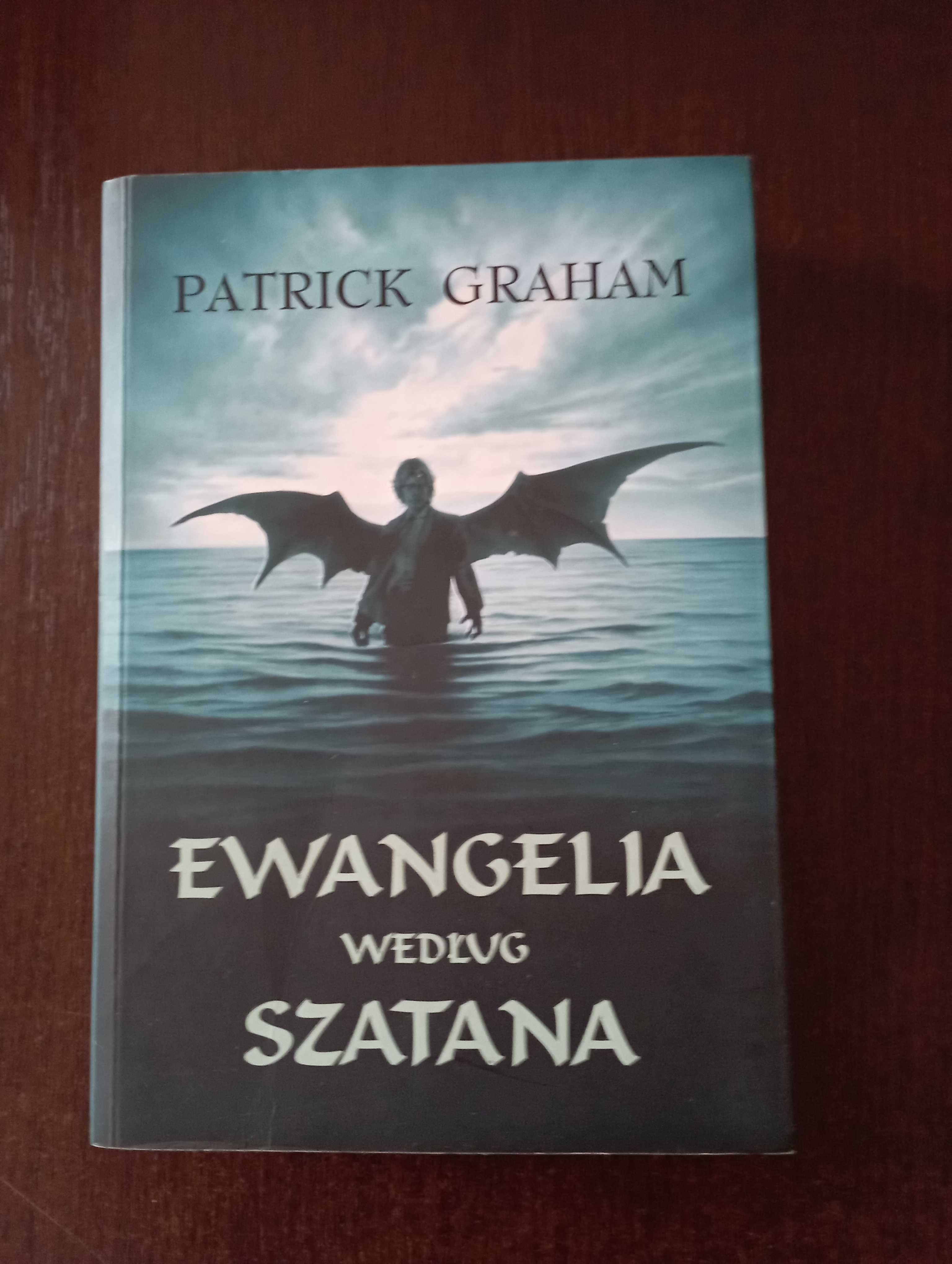 Patrick Graham " Ewangelia według Szatana "