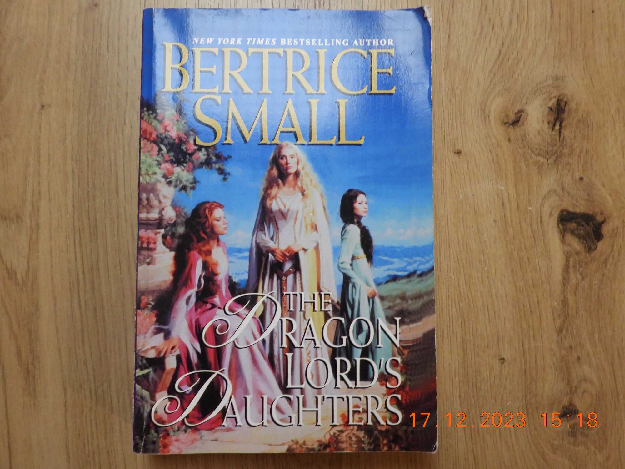 The Dragon Lord`s Daughter`s -Bertrice Small