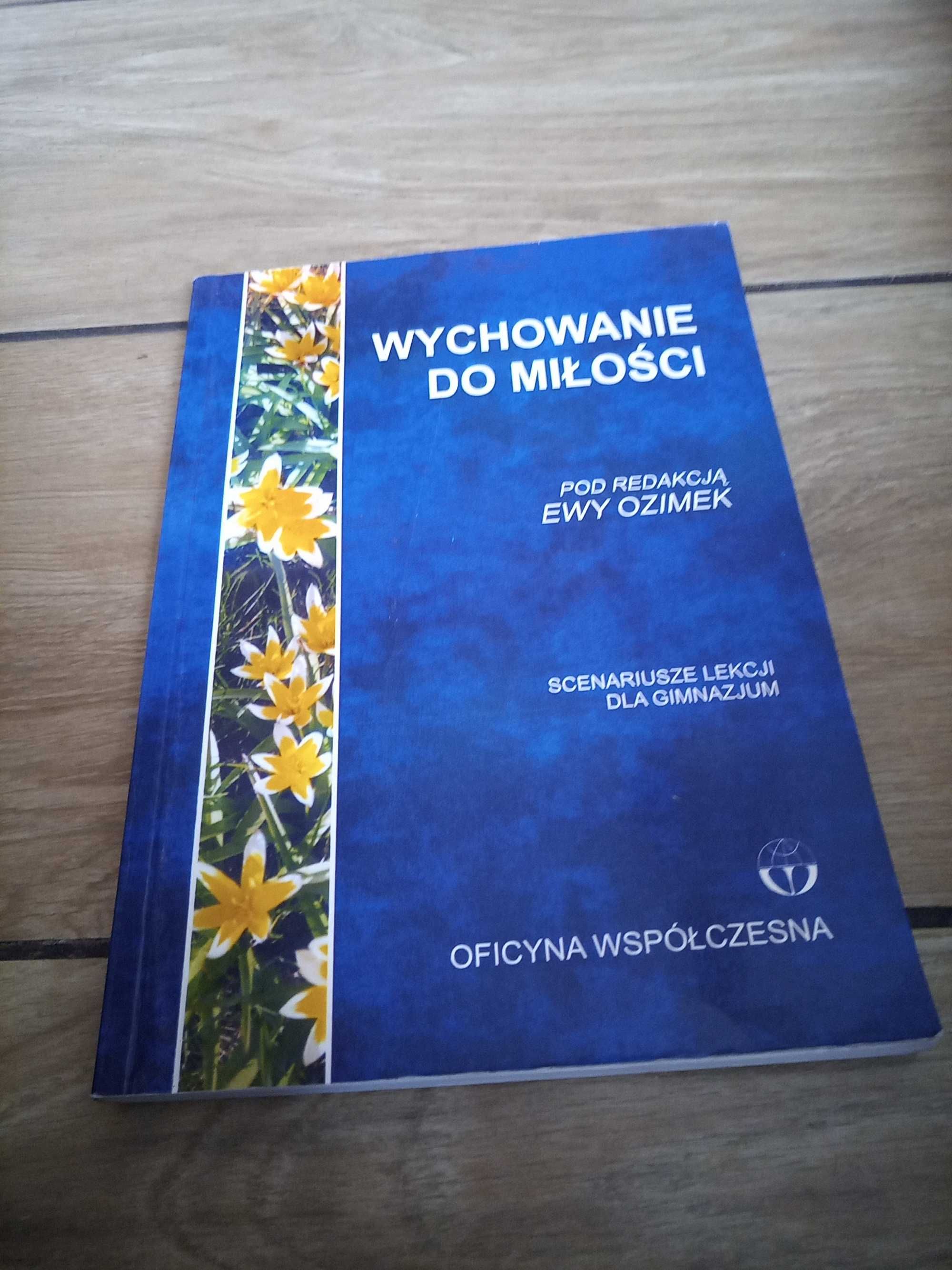 Wychowanie do miłości Ewa Ozimek