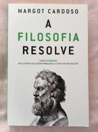 Livro A filosofia resolve - Margot Cardoso