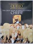 Portes Grátis - O grande livro do queijo Serra da Estrela