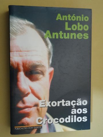 Exortação aos Crocodilos de António Lobo Antunes