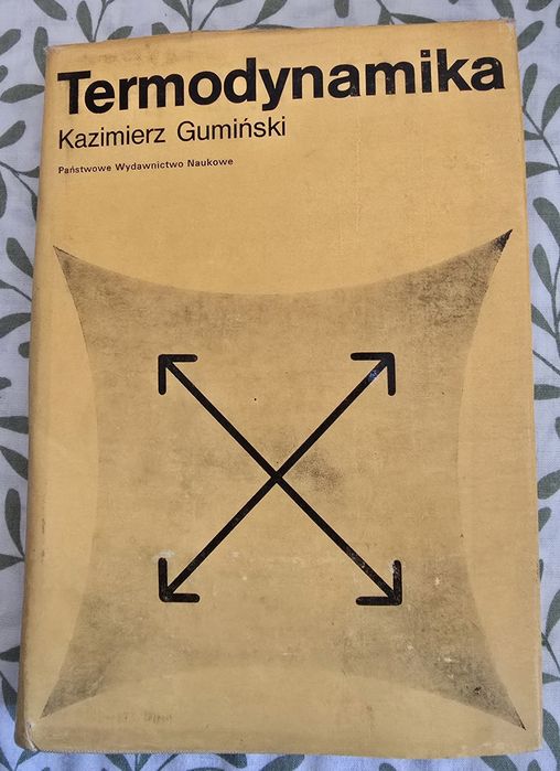 Fizyka Chemia Termodynamika K.Gumiński PROMOCJA. *