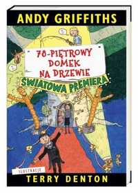 78 - piętrowy domek na drzewie - Andy Griffiths, Terry Denton, Maciej