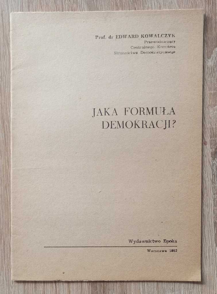 Prof. dr Edward Kowalczyk - Jaka Formuła Demokracji? 1982